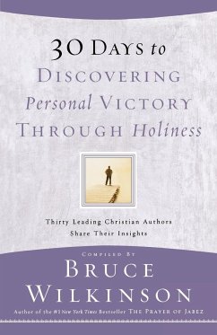 30 Days to Discovering Personal Victory Through Holiness - Wilkinson, Bruce