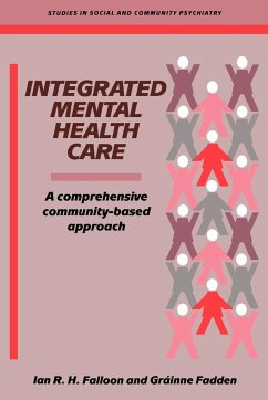 Integrated Mental Health Care - Falloon, Ian R. H.; Fadden, Grainne