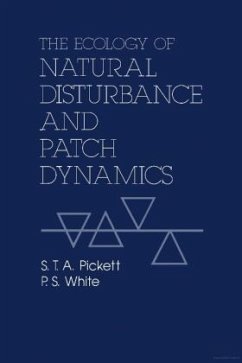The Ecology of Natural Disturbance and Patch Dynamics - Pickett, Steward T.A. / White, P. S. (eds.)