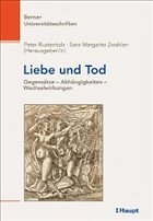 Liebe und Tod - Rusterholz, Peter / Zwahlen, Sara Margarita (Hgg.)