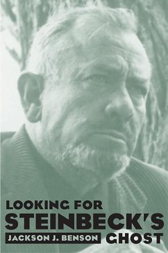 Looking for Steinbeck's Ghost - Benson, Jackson J.