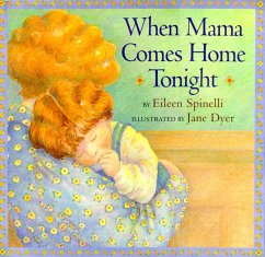 When Mama Comes Home Tonight - Spinelli, Eileen