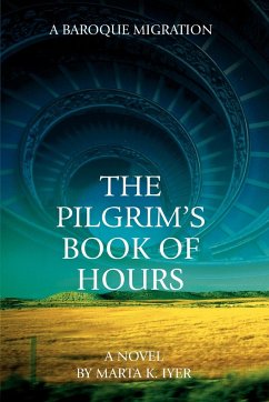 The Pilgrim's Book of Hours - Iyer, Marta K.