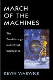 March of the Machines: The Breakthrough in Artificial Intelligence