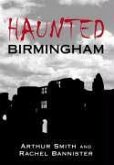 Haunted Birmingham Haunted Birmingham