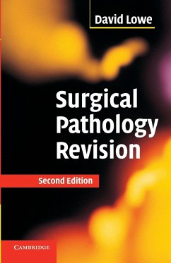 Surgical Pathology Revision - Lowe, David; Lowe, D. G.