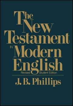 New Testament in Modern English-OE-Student - Phillips, J. B.