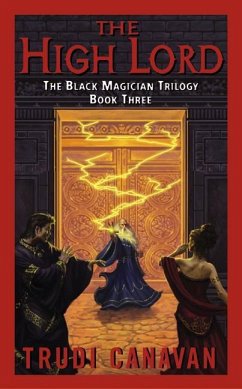 The Black Magician 3. The High Lord - Canavan, Trudi