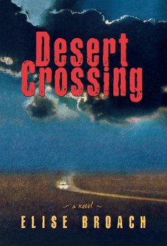 DESERT CROSSING - Broach, Elise