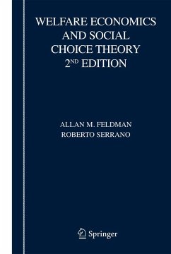 Welfare Economics and Social Choice Theory - Feldman, Allan M.;Serrano, Roberto