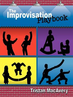 The Improvisation Playbook - Macavery, Tristan