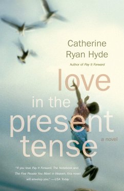 Love in the Present Tense - Hyde, Catherine Ryan