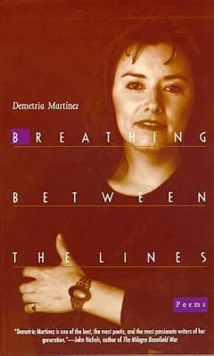 Breathing Between the Lines: Poems - Martínez, Demetria