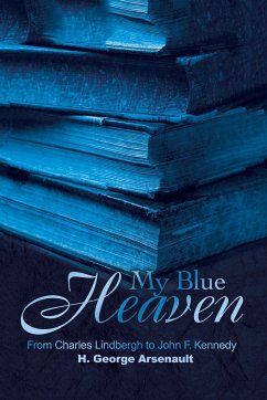 My Blue Heaven - Arsenault, H. George