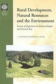 Rural Development, Natural Resources and the Environment: Lessons of Experience in Eastern Europe and Central Asia