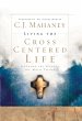 Living the Cross Centered Life - Bild 1
