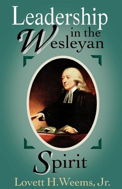 Leadership in the Wesleyan Spirit - Weems, Lovett H. Jr.