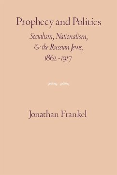 Prophecy and Politics - Frankel, Jonathan