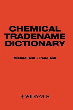 Chemical Tradename Dictionary - Ash, Irene; Ash, Michael