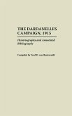 The Dardanelles Campaign, 1915