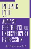 People for and Against Restricted or Unrestricted Expression