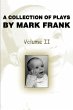 A Collection of Plays by Mark Frank - Bild 1