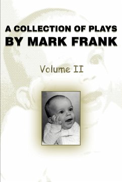 A Collection of Plays by Mark Frank