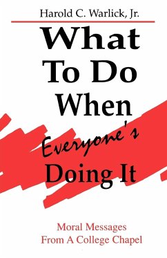 What To Do When, Everyone's Doing It - Warlick Jr, Harold C