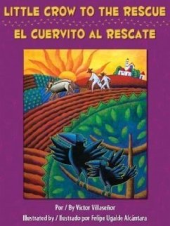 Little Crow To The Rescue/El Cuervito al Rescate - Villasenor, Victor