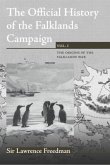 The Official History of the Falklands Campaign, Volume 1