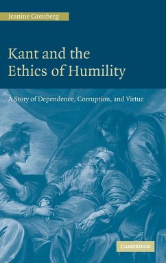 Kant and the Ethics of Humility - Grenberg, Jeanine