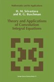 Theory and Applications of Convolution Integral Equations