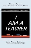 I Am A Teacher