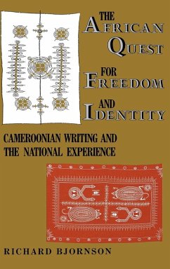 The African Quest for Freedom and Identity - Bjornson, Richard