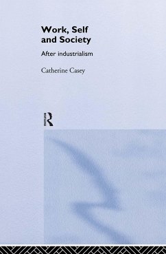 Work, Self and Society - Casey, Catherine