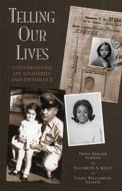 Telling Our Lives - Furman, Frida Kerner; Kelly, Elizabeth A; Nelson, Linda Williamson