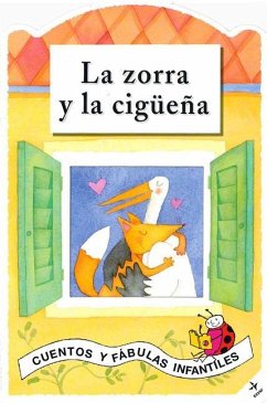 La Zorra Y La Ciguena - Michelini, Carlo A.