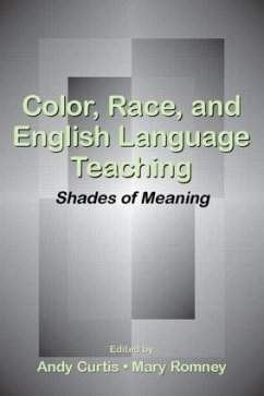 Color, Race, and English Language Teaching