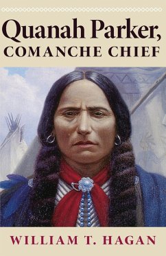 Quanah Parker, Comanche Chief - Hagan, William T.