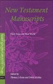 New Testament Manuscripts: Their Texts and Their World