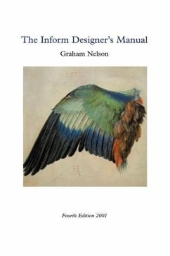 Inform Designer's Manual: 4th Edition - Nelson, Graham