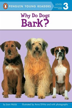 Why Do Dogs Bark? - Holub, Joan