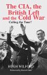 The CIA, the British Left and the Cold... - Bild 1