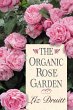 The Organic Rose Garden - Bild 1