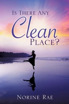 Is There Any Clean Place? - Rae, Norine