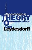 A Sociological Theory of Communication