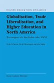 Globalisation, Trade Liberalisation, and Higher Education in North America