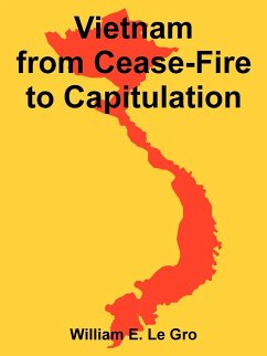 Vietnam from Cease-Fire to Capitulation - Le Gro, William E.