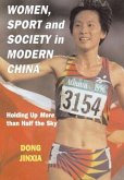 Women, Sport and Society in Modern China