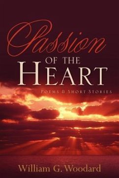 Passion of the Heart - Woodard, William G.